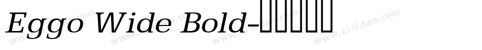 Eggo Wide Bold字体转换